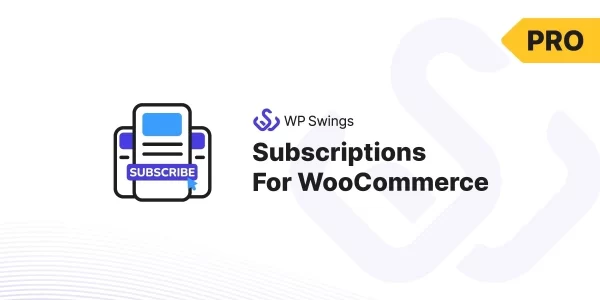Subscriptions For WooCommerce Pro 2.1.4 GPL Plugins