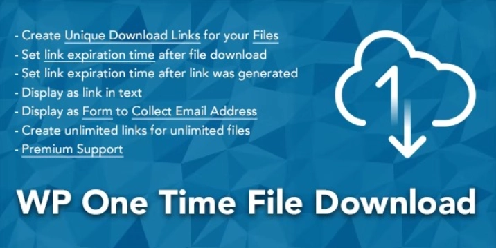 WP One Time File Download Unique Link Generator WordPress Plugin 2.6.4 GPL Plugins