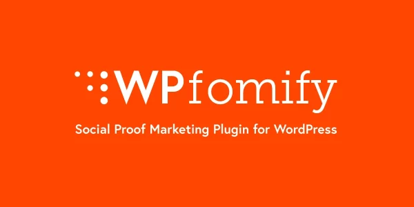 WPfomify WordPress Plugin (core) 2.2.6 GPL Plugins