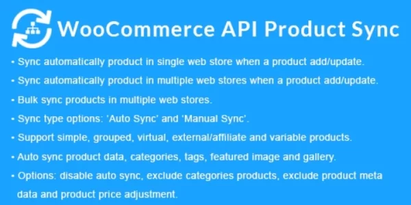 WooCommerce API Product Sync with Multiple WooCommerce Stores (Shops) 2.9.0 GPL Plugins