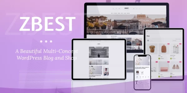 ZBest Multi-Concept WordPress Blog Theme and Shop for Writers and Bloggers WordPress Theme 1.1 GPL Theme