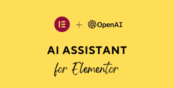 AI Assistant for Elementor OpenAI GPT 1.8 GPL Plugins