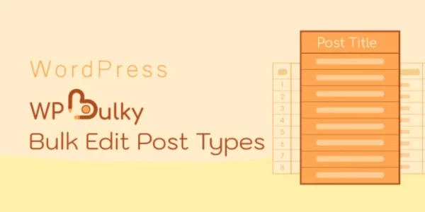 WPBulky – WordPress Bulk Edit Post Types 1.1.3 GPL Plugins