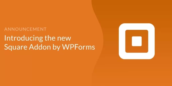 WPForms Square 1.9.0 GPL Plugins