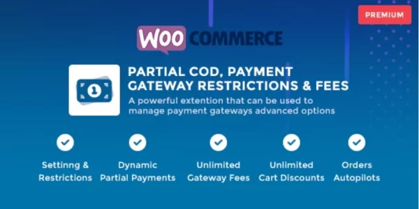 WooCommerce Partial COD Payment Gateway Restrictions Fees 1.3 GPL Plugins