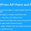 WordPress API Posts and Pages Sync with Multiple WordPress Sites 1.8.0 GPL Plugins